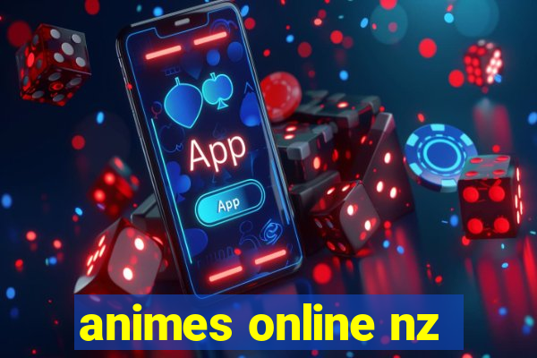 animes online nz